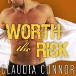 Worth the Risk, Claudia Connor