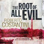 The Root of All Evil, Roberto Constantini
