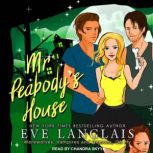 Mr. Peabodys House, Eve Langlais