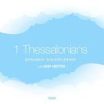 52 1 Thessalonians  1994, Skip Heitzig