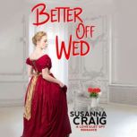 Better Off Wed, Susanna Craig