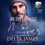 Substitute Mate, Delta James