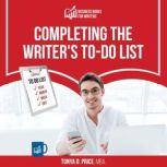 Completing The Writer's To-Do List, Tonya D. Price