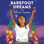 The Barefoot Dreams of Petra Luna, Alda P. Dobbs