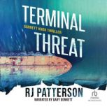 Terminal Threat, R.J. Patterson