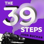 The ThirtyNine Steps, John Buchan