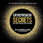Entrepreneur Secrets, Peter Remington