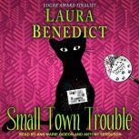 Small Town Trouble, Laura Benedict