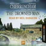The Drowned Man Cherringham A Cos..., Matthew Costello