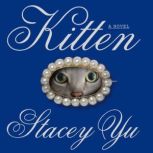 Kitten, Stacey Yu