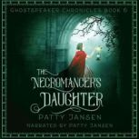 The Necromancers Daughter, Patty Jansen