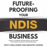 Futureproofing your NDIS business, Tania Gomez