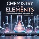 Chemistry of the Elements, Doris Grants
