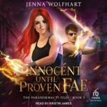 Innocent Until Proven Fae, Jenna Wolfhart