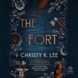 The Fort, Christy K. Lee