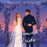 Borrowed Bride, Noah Hardy