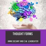 Thought Forms, Annie Besant C.W. Leadbeater