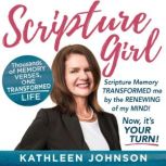 SCRIPTURE GIRL, Kathleen Johnson