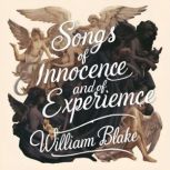 Songs of Innocence and of Experience, William Blake