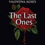 The Last Ones, Valentina Agnes