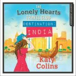 Destination India, Katy Colins