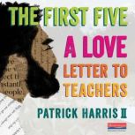 The First Five, Patrick Harris II