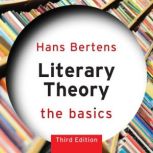 Literary Theory The Basics, Hans Bertens