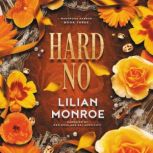 Hard No, Lilian Monroe