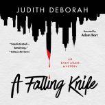 A Falling Knife, Judith Deborah