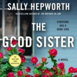 The Good Sister, Sally Hepworth