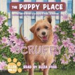 Scruffy The Puppy Place 67, Ellen Miles