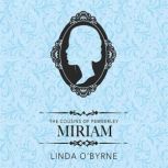 Miriam, Linda OByrne