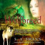 Wolfbreed, S. A. Swann