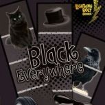 Black Everywhere, Kristin Sterling