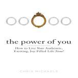 The Power of You, Chris Michaels