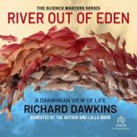 River Out of Eden A Darwinian View of Life, Richard Dawkins