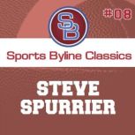 Sports Byline Steve Spurrier, Ron Barr