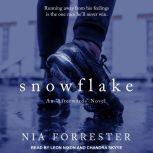 Snowflake, Nia Forrester