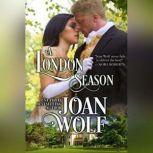 A London Season, Joan Wolf