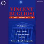 No Island of Sanity, Vincent Bugliosi