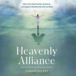 Heavenly Alliance, Samantha Fey