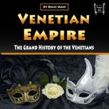 Venetian Empire, Kelly Mass