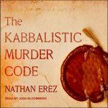 The Kabbalistic Murder Code, Nathan Erez