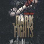 The Dark Fights, Alexandra Vinarov
