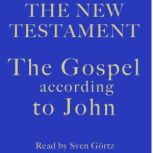 The Gospel According To John, Sven Gortz