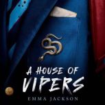 A House of Vipers, Emma Jackson