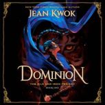Dominion, Jean Kwok