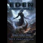 Eden Summoner, Jeff Pantanella