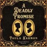 A Deadly Promise, Paula Harmon
