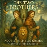 The Two Brothers, Jacob Grimm